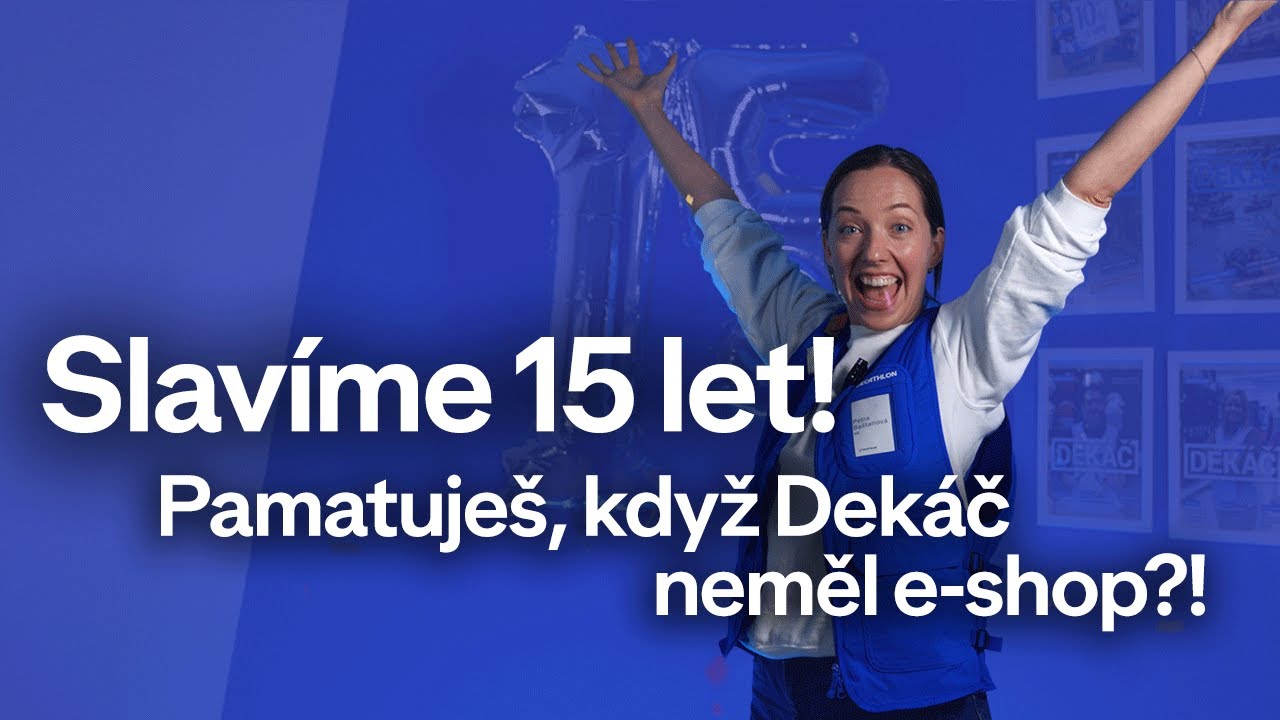 15 let Decathlonu v Česku 🎉  Připoměň si s námi náš sportovní příběh