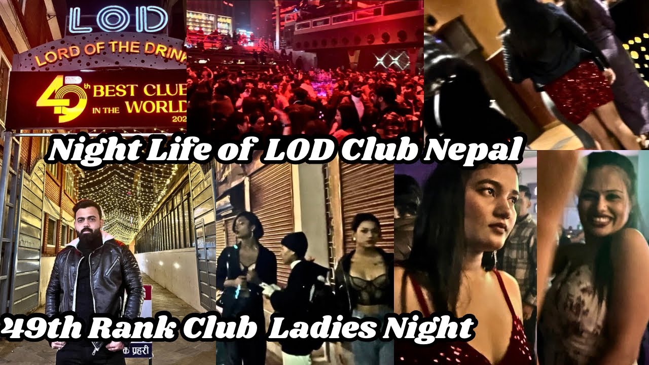 Lord Of The Drinks(LOD)| Night Life Of Nepal Kathmandu | LOD Club Ladies Night 🔥Thamel Night Life❤️