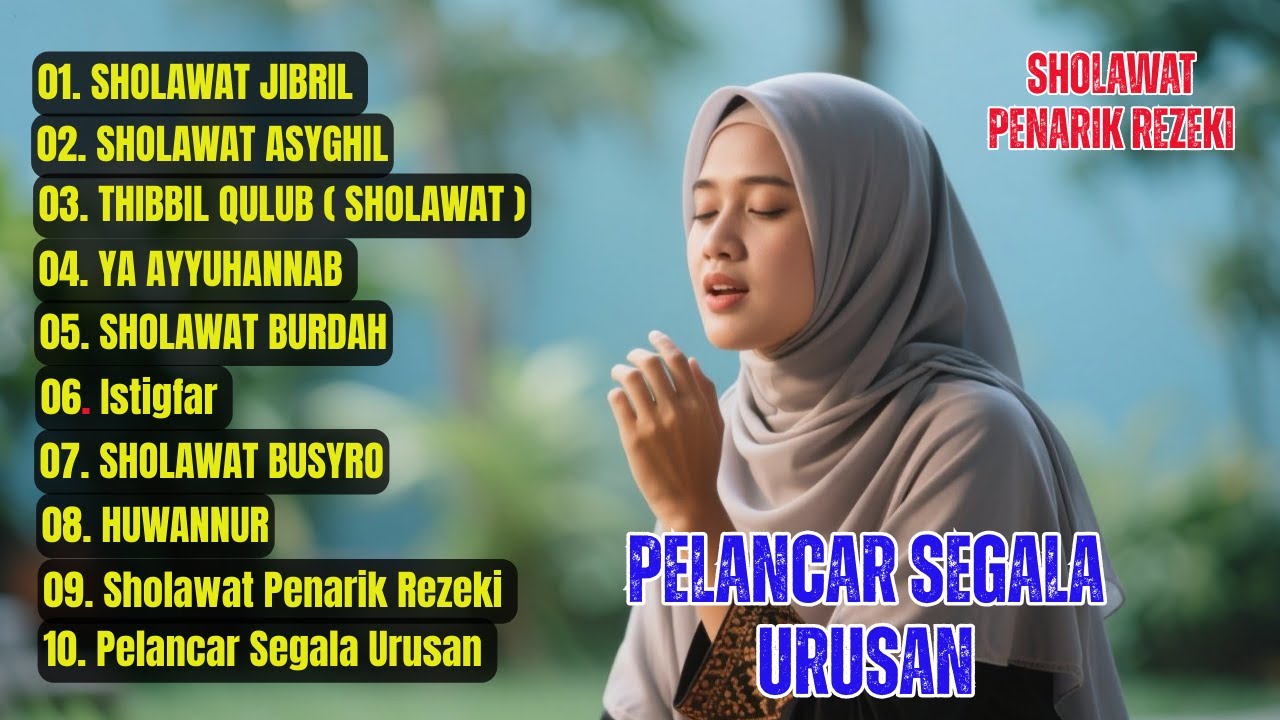 KUMPULAN LAGU SHOLAWAT MERDU 2026 | PERMUDAH SEGALA MASALAH PELANCAR REJEKI SOLAWAT JIBRIL