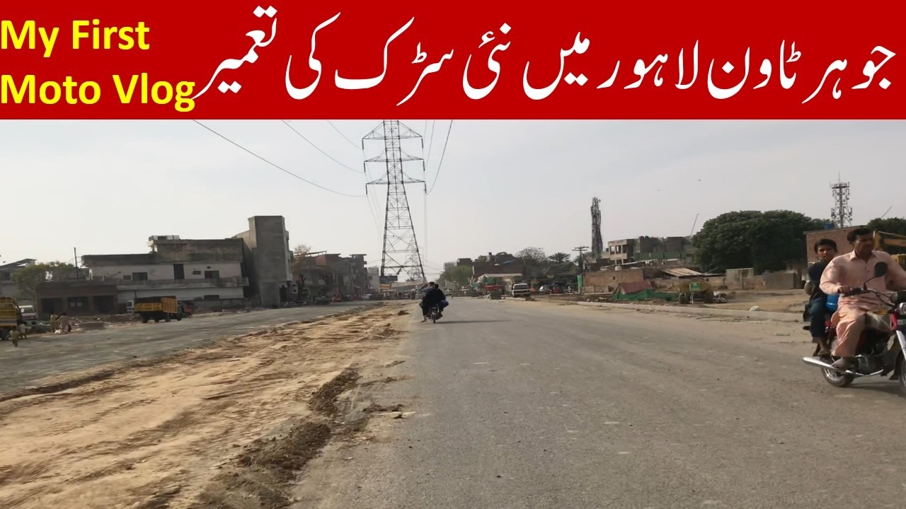 My 1st Moto Vlog | Ashoke Chowk to Dr.Hospital Johar Town Lahore New Short Cut Road Construction