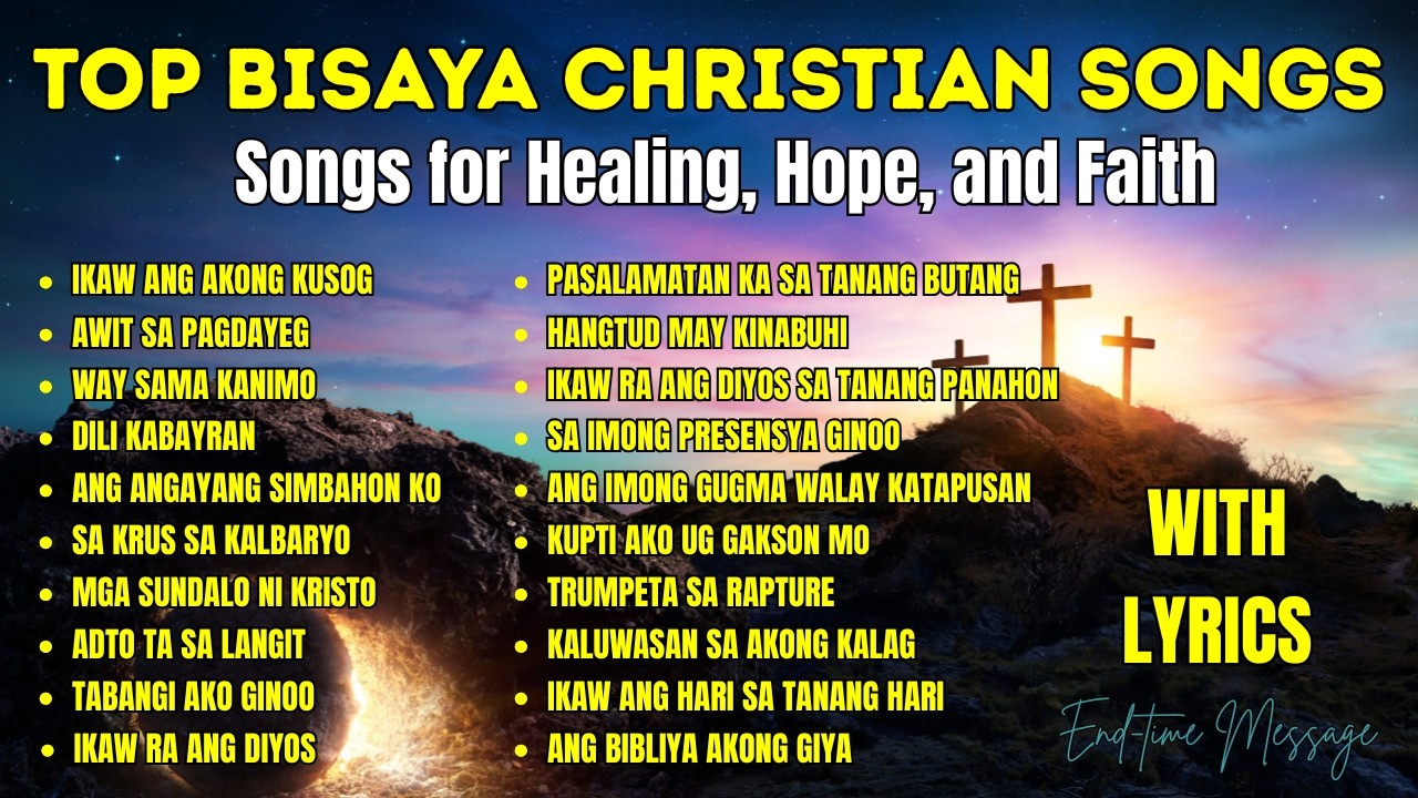 Best Bisaya Christian Songs| 