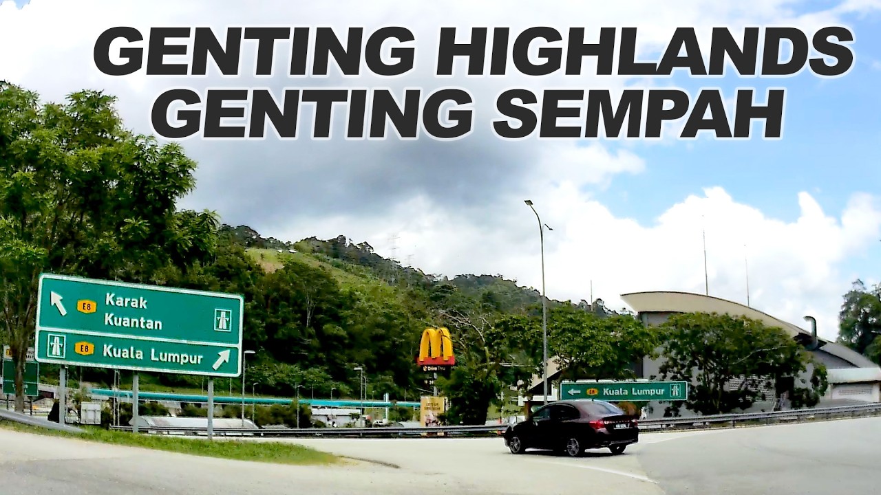 Pahang: Genting Highlands - Genting Sempah - Lebuhraya Kuala lumpur Karak