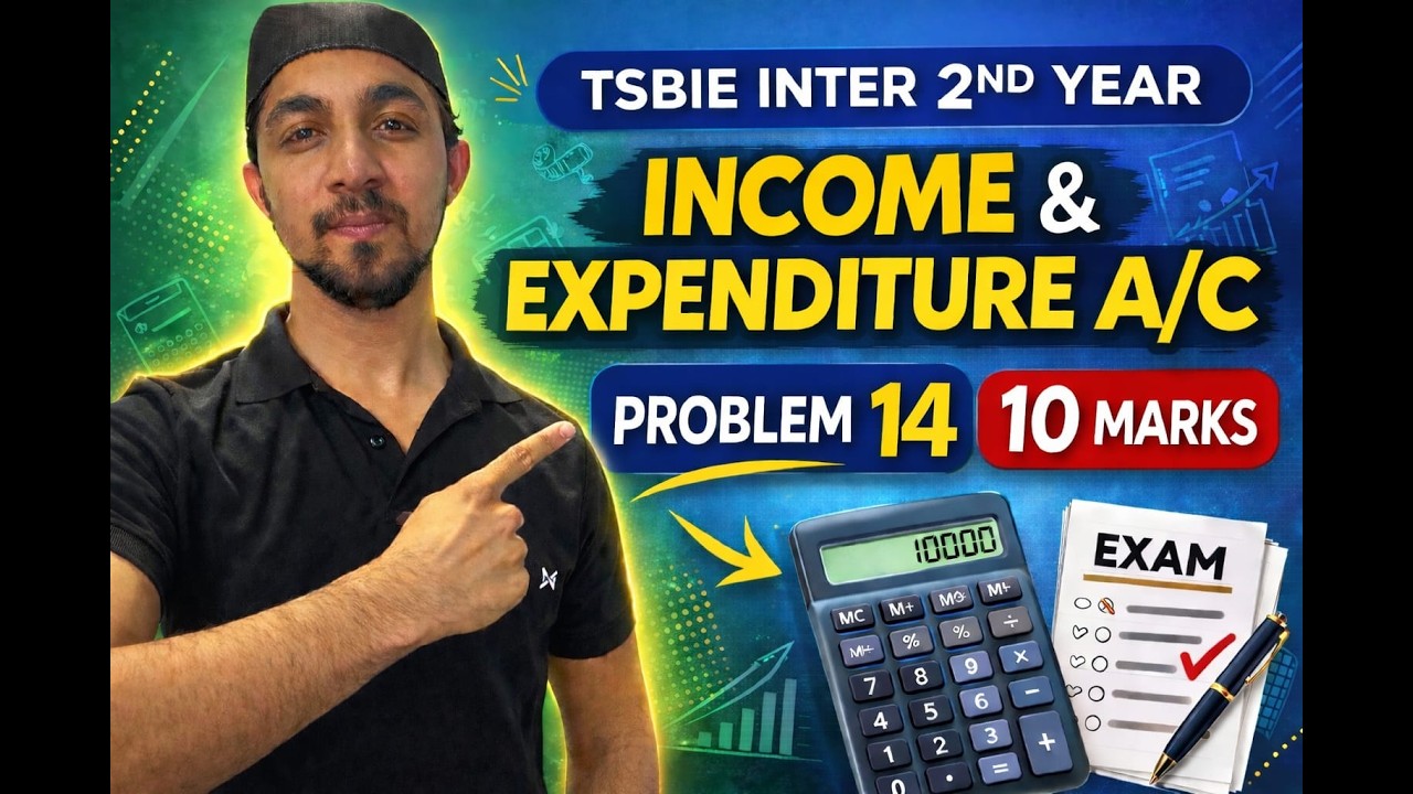 Inter 2nd Year | Accountancy | Income  & Expenditure A/c | 14th Problem |10 Marks | Explained  |