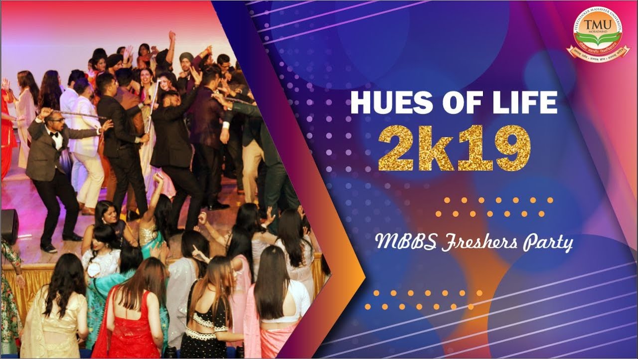 TMU :: MBBS Freshers Party 2019
