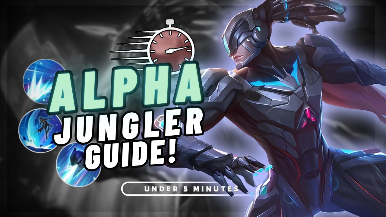 Alpha Jungle Guide under 5 Minutes! | MLBB S34