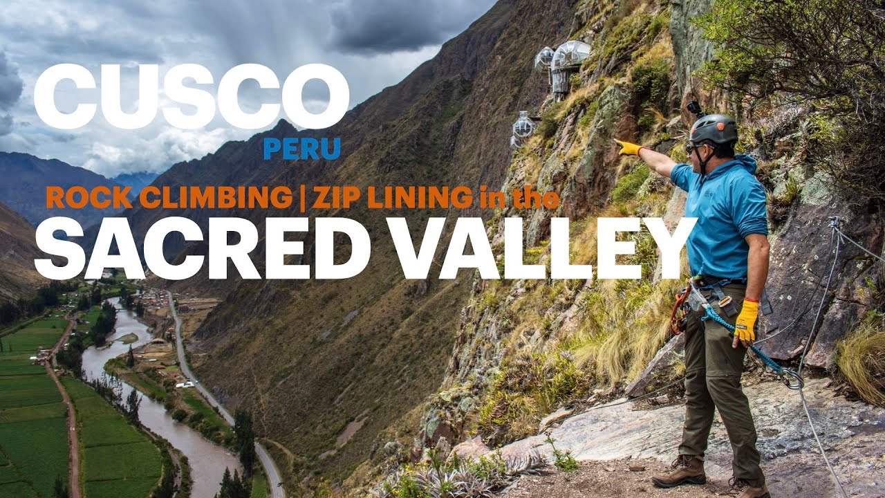 CUSCO, Peru | SACRED VALLEY (rock climbing)