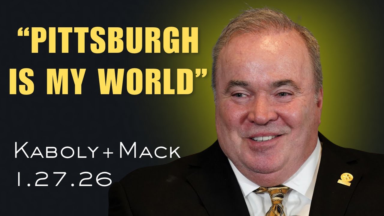 Pittsburgh Is My World … Kaboly+Mack 1-27-26