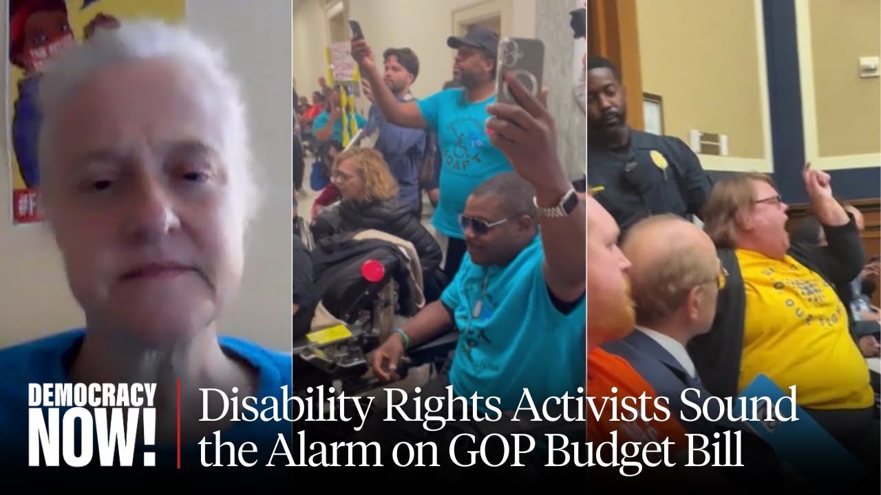 “It Is Going to Kill People”: Disability Rights Activist Speaks Out on Trump’s “Big, Beautiful Bill”