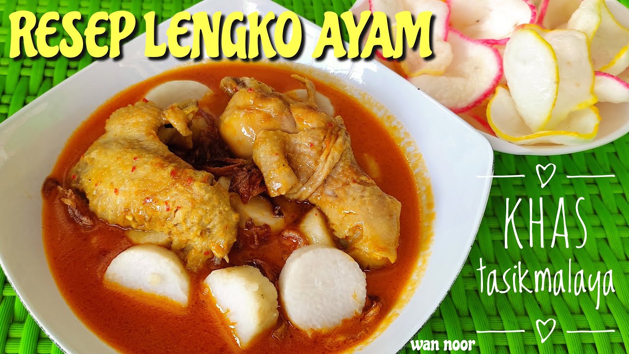 RESEP LENGKO AYAM ASLI khas TASIKMALAYA