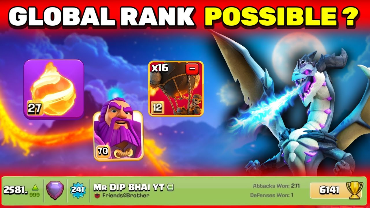 Last Day of Legends League ~ Can I Get GLOBAL RANK ? (Clash of Clans)