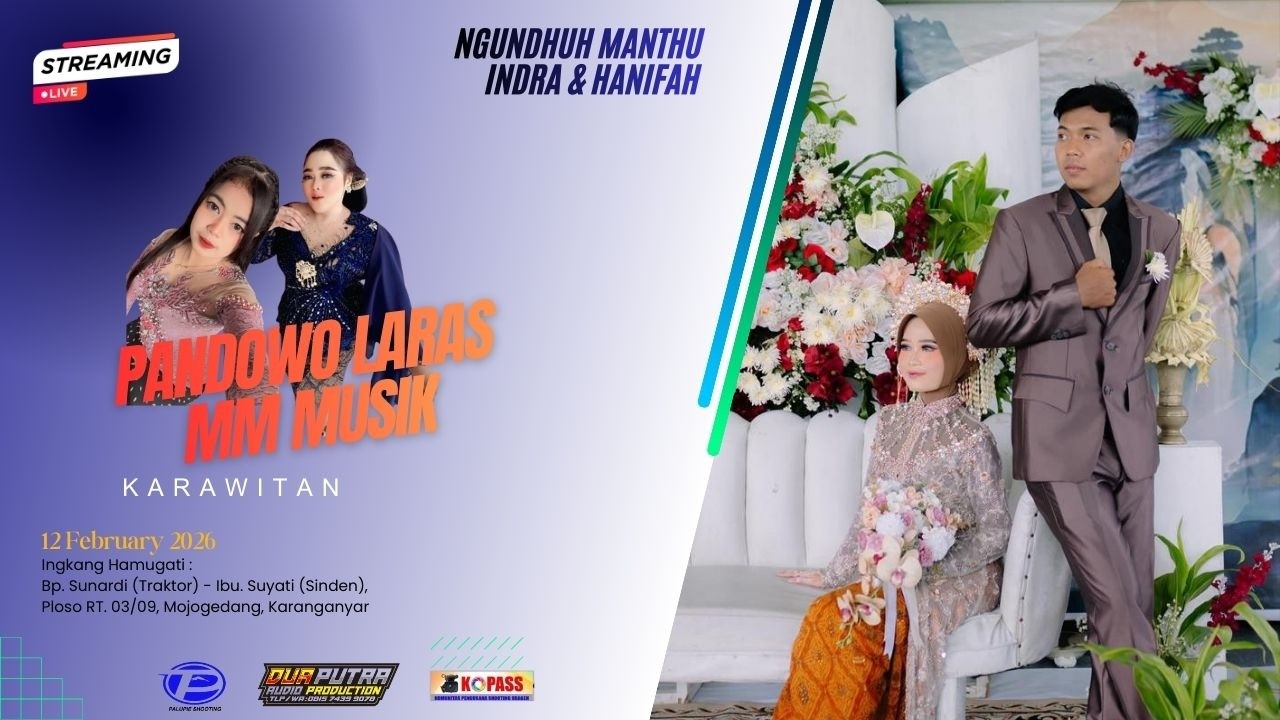 LIVE  NGUNDHUH MANTEN INDRA & HANIFAH // KRWTN PANDOWO LARAS & MM MUSIK //2PTRA AUDIO // PLOSO PART3