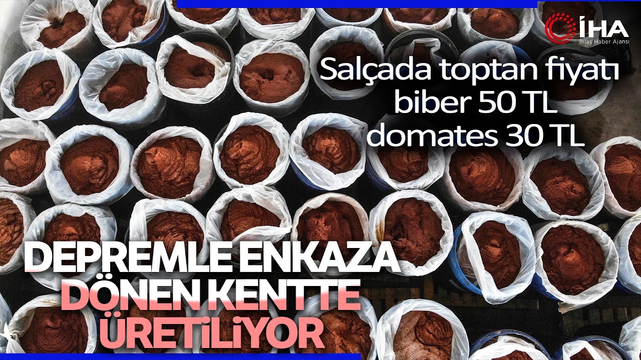 Depremle Enkaza Dönen Kentte Üretilen Salça, 20 Ülkeye İhraç Ediliyor