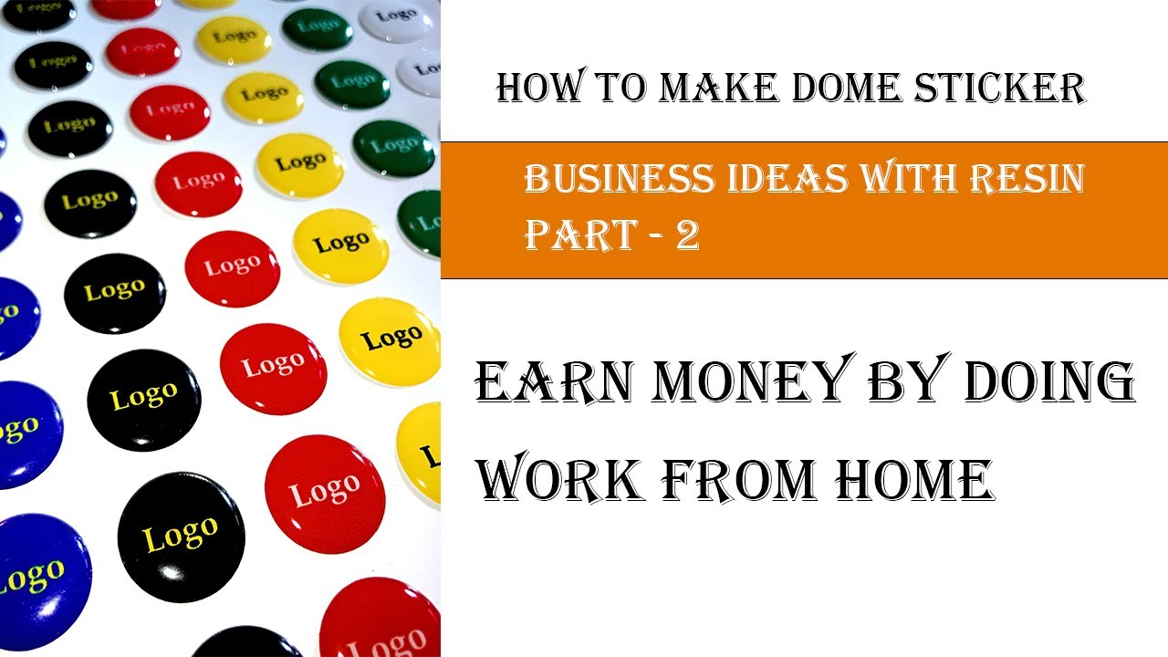 Business Ideas With Resin Part - 2 || How To Make Dome Sticker Full Tutorial