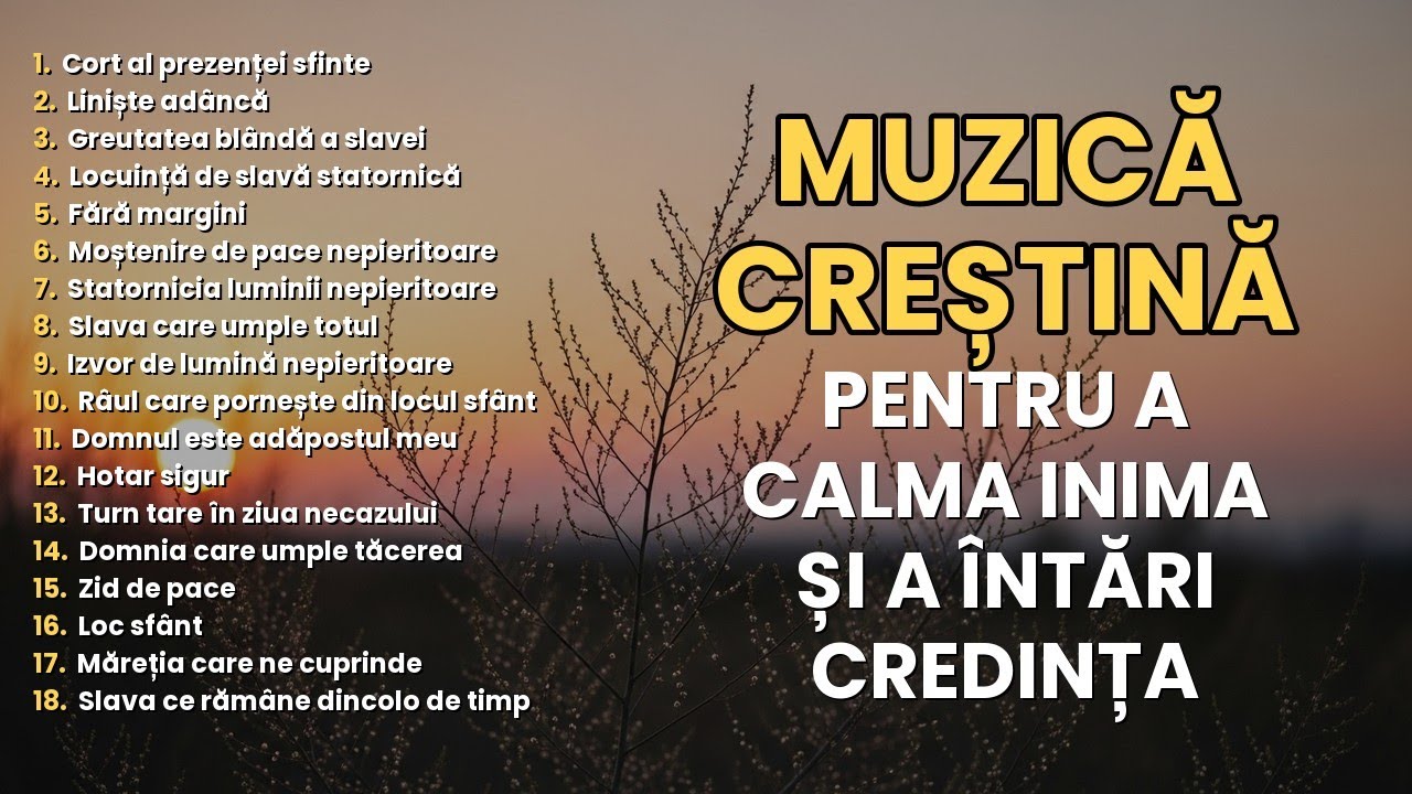 Cântece Creștine ✝️ Pentru A Trăi Pace Cu Dumnezeu