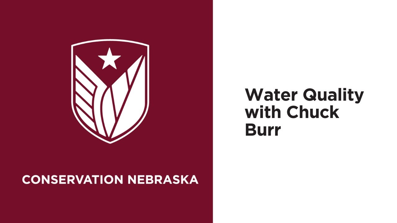 Water Quality with Chuck Burr