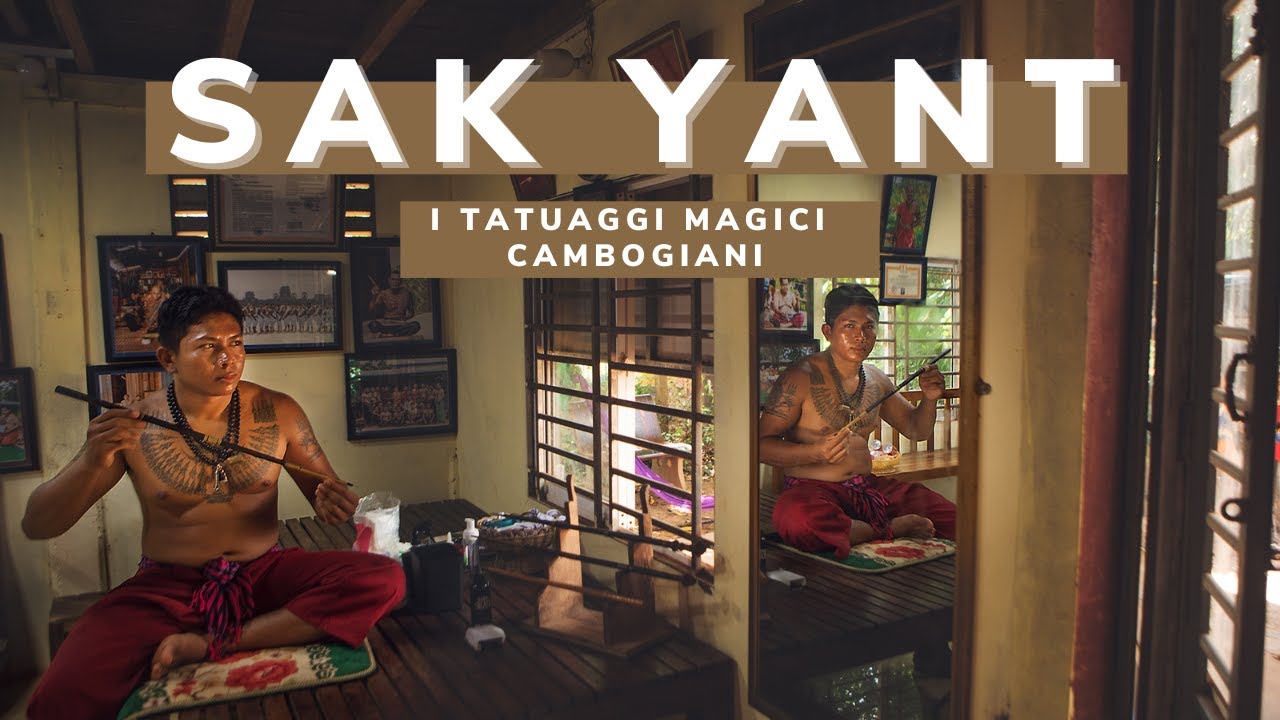SAK YANT: CAMBODIA'S MAGIC TATTOOS