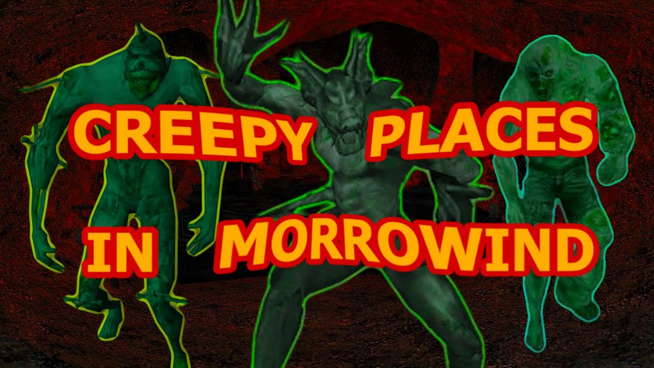 Creepy Places in Morrowind (Top 20)