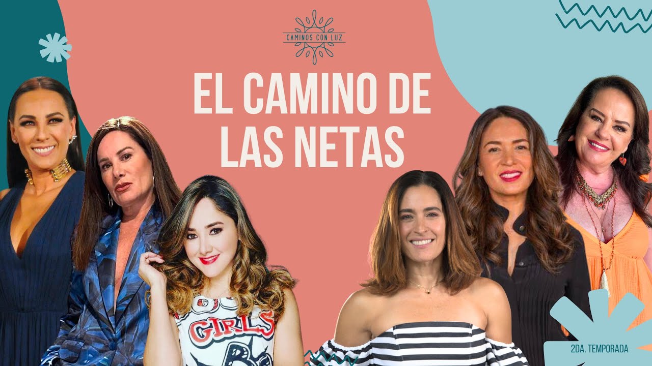 El camino de Las Netas | LuzMa Zetina