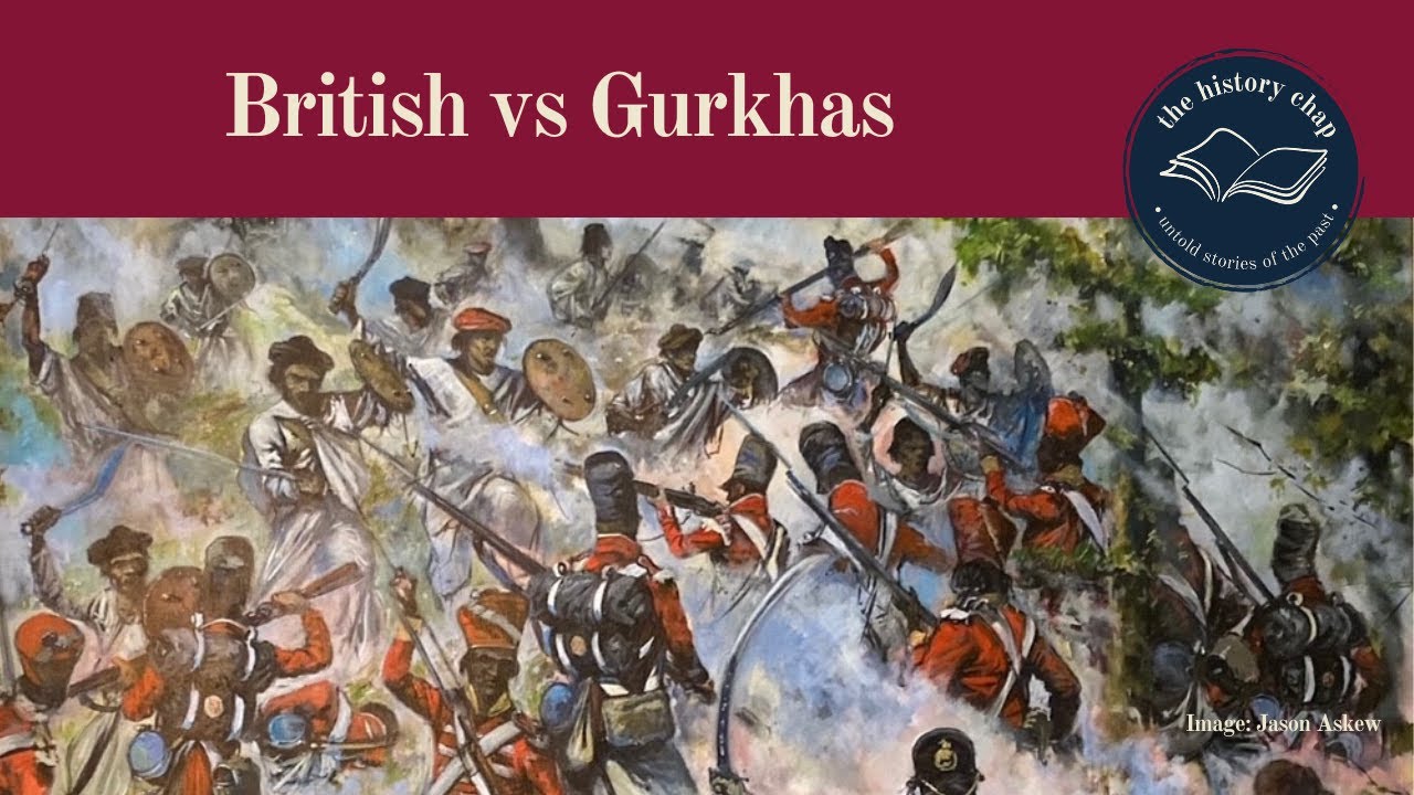 When The British Fought The Gurkhas | Anglo Nepalese War 1814-16