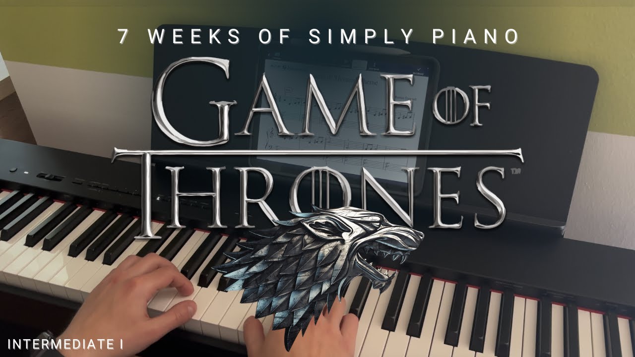 Game of Thrones Theme | 7 Weeks of Simply Piano (Intermediate 1)