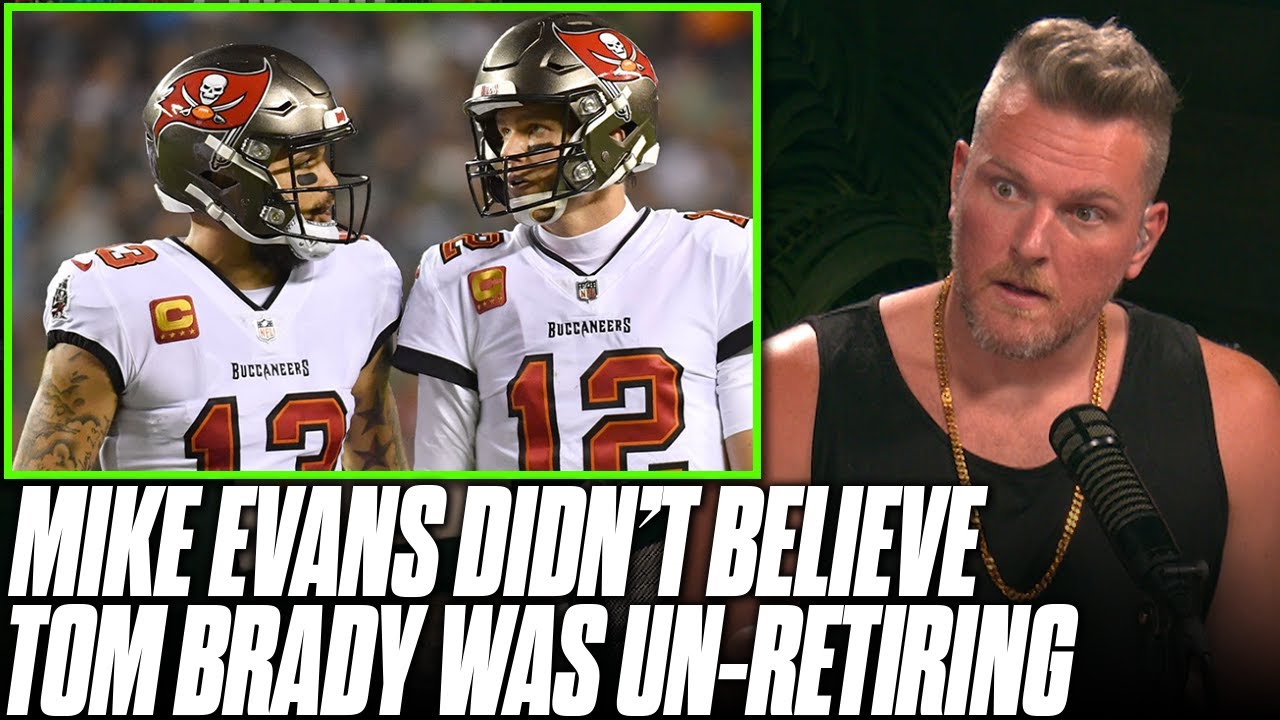 Mike Evans Thought That Tom Brady Was 
