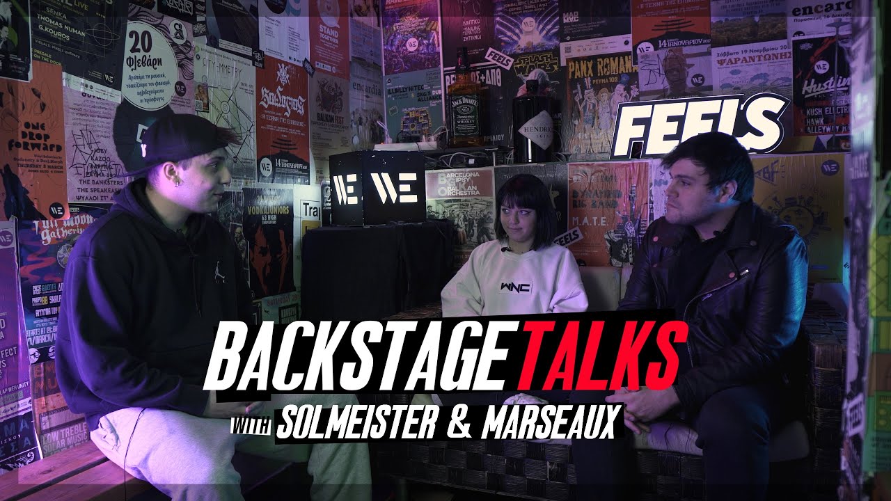 BACKSTAGE TALKS #3 GUESTS : SOLMEISTER & MARSEAUX