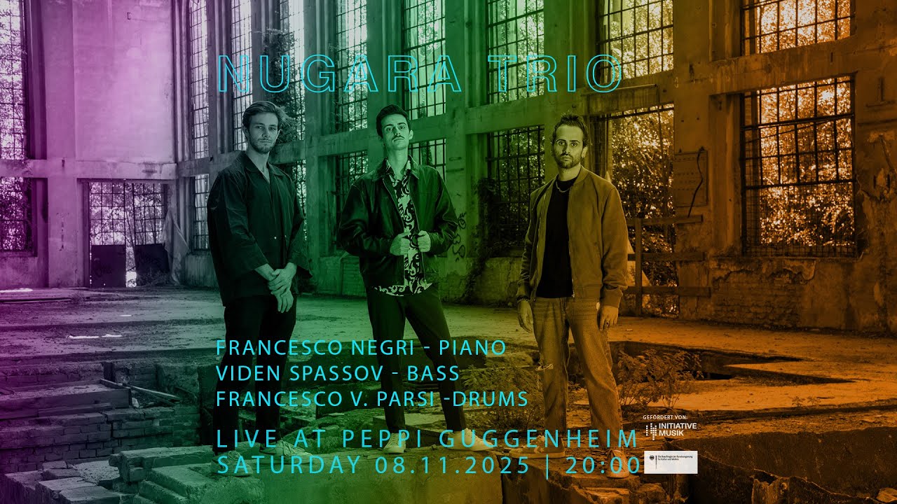 Peppi Guggenheim Berlin Live Concert: Nugara Trio