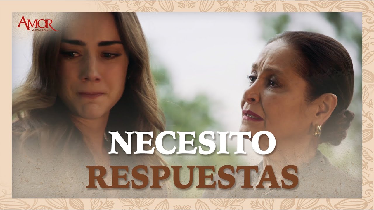 Gabriela le exige respuestas a Leonor | Amor Amargo 2/4 | Capítulo 5
