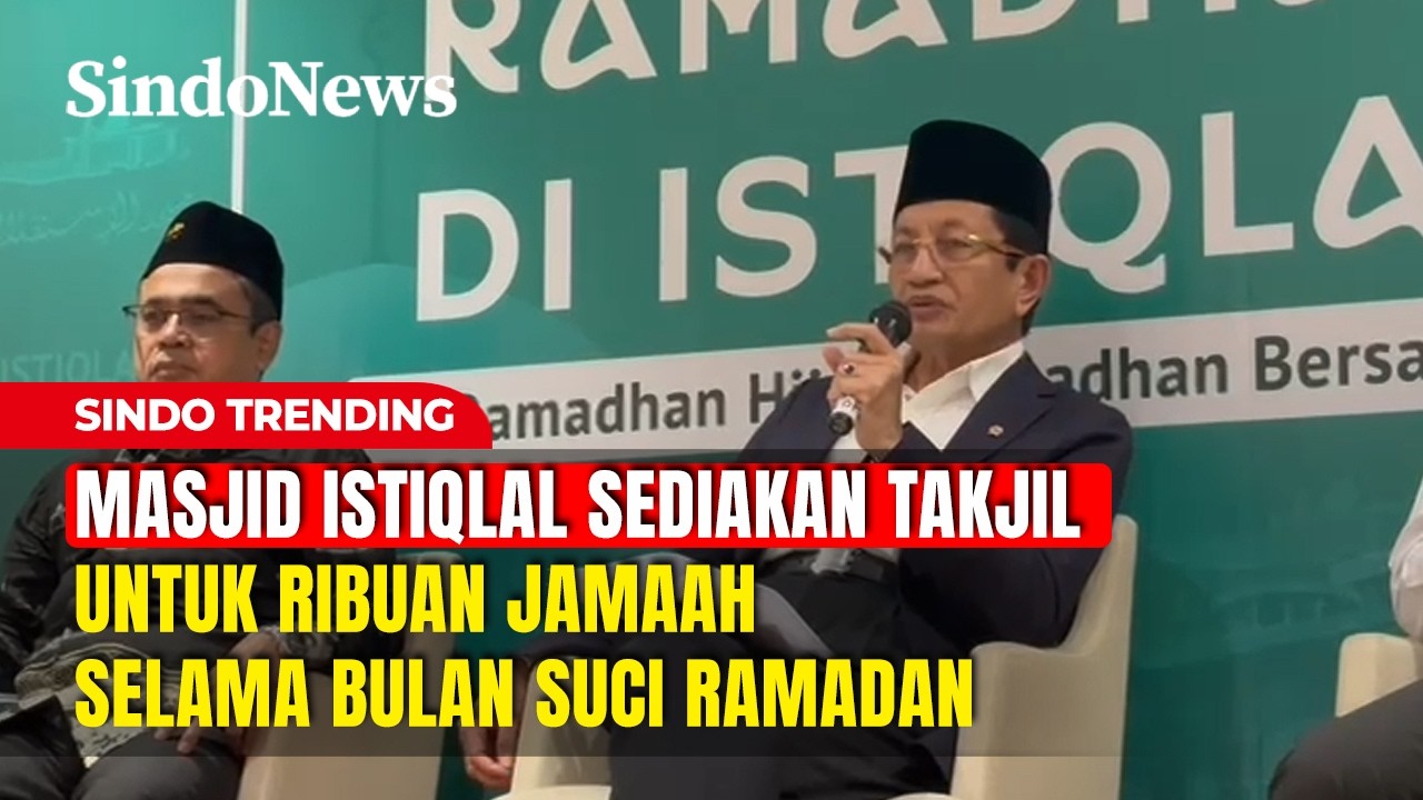 Masjid Istiqlal Sediakan Takjil Untuk Ribuan Jamaah Selama Bulan Suci Ramadan | Sindo Trending|18/02
