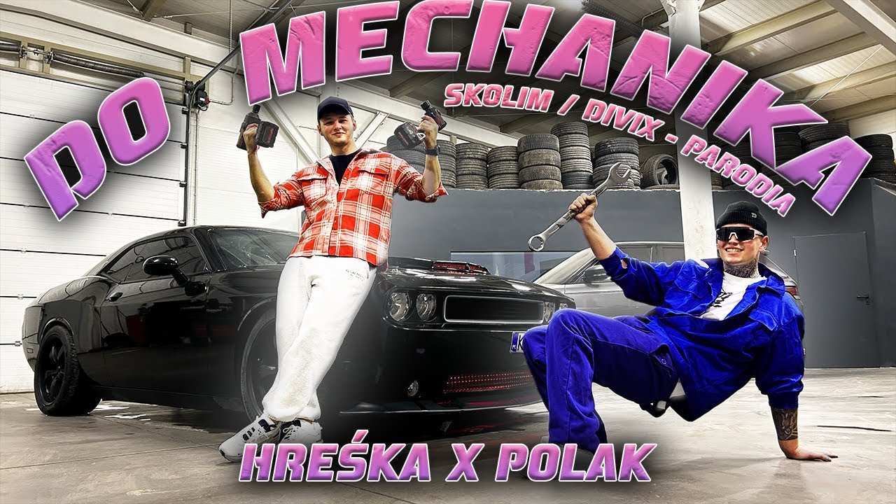 (Parodia SKOLIM, DIVIX - Adrenalina) Hreśka x Polak - DO MECHANIKA (Official Video) HIT 2025!