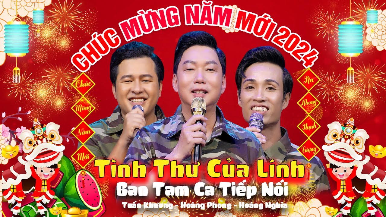 Tình Thư Của Lính l Tam Ca TIẾP NỐI Làm Khán Giả Cuốn Cuồng_TUẤN KHƯƠNG X HOÀNG PHONG X HOÀNG NGHĨA
