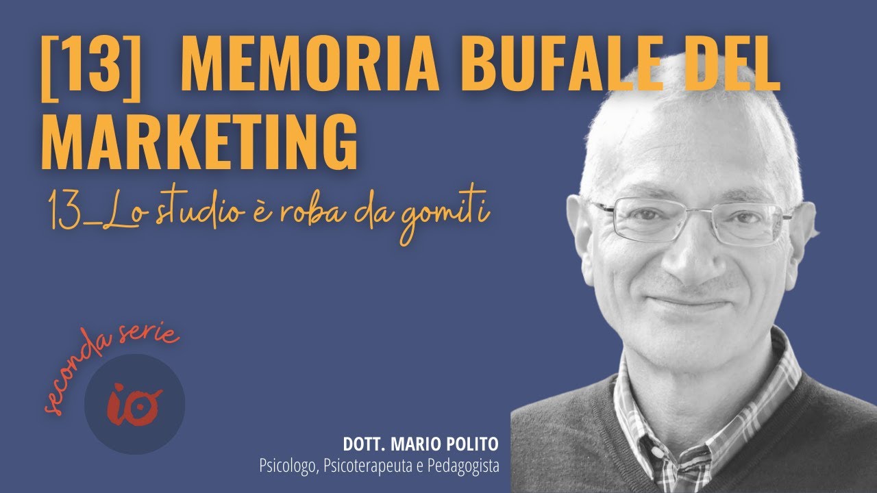 [13] MEMORIA: Le bufale del marketing