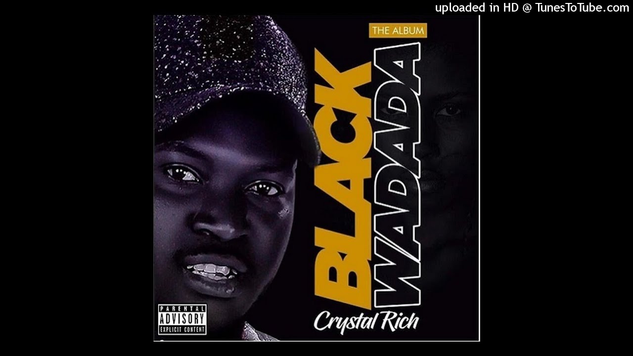 Crystal Rich-Black Wadada Album 2021 Official Mixtape By Deejay Washy Mixmaster