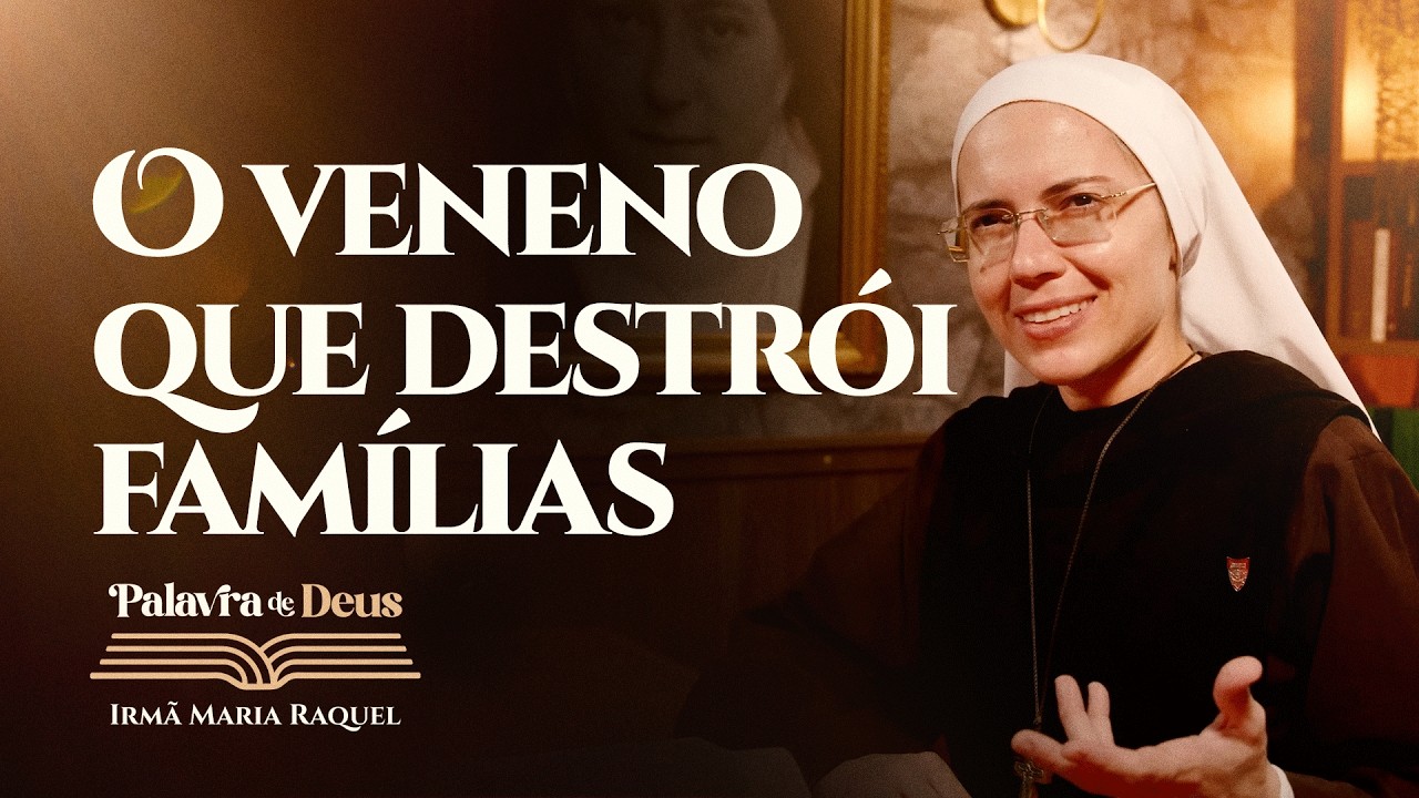 O veneno que destrói famílias (Mc 7,14-23) Palavra de Deus | Irmã Maria Raquel 11/02