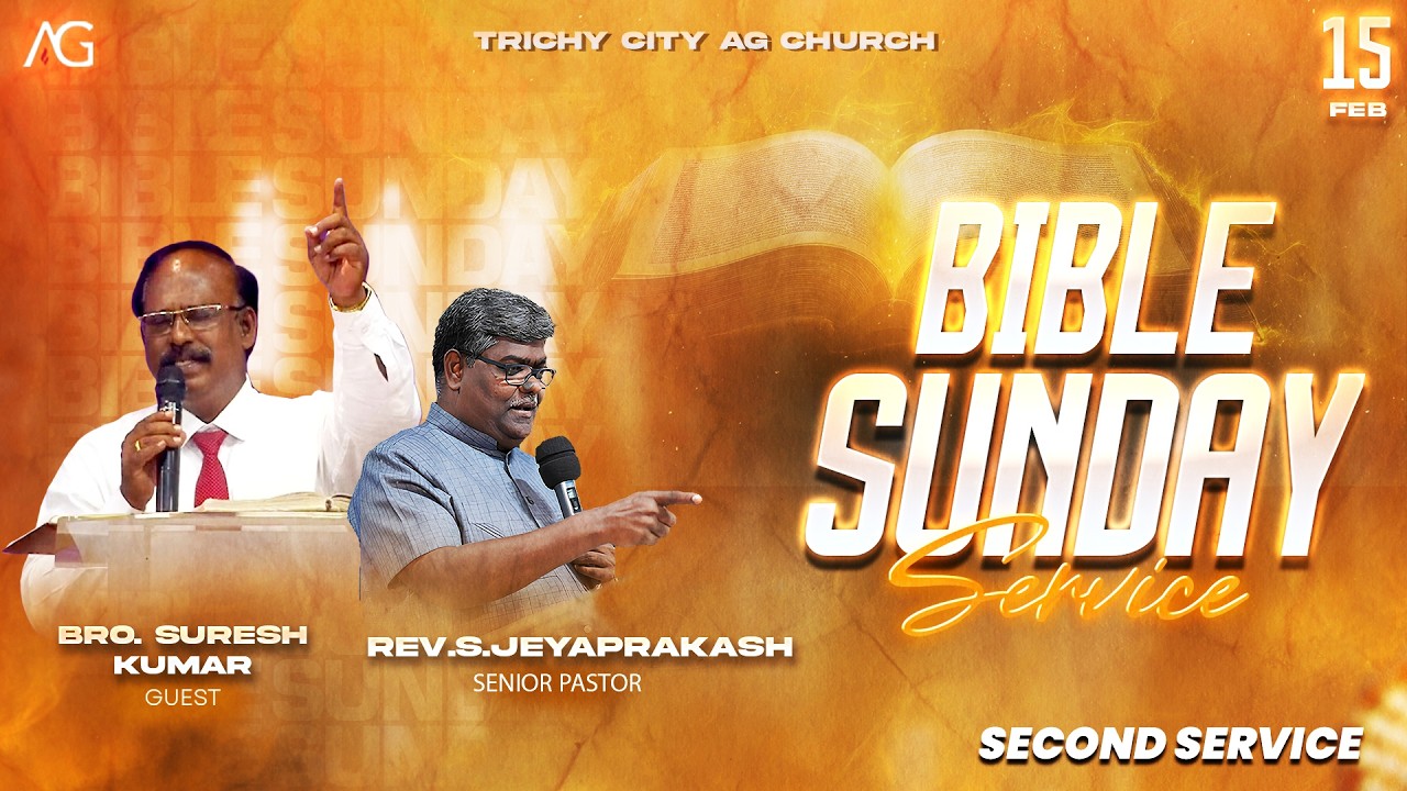 15.02.2026 |BIBLE SUNDAY | TCAG SUNDAY 2nd SERVICE | Bro. Suresh Kumar, Bible Society of India