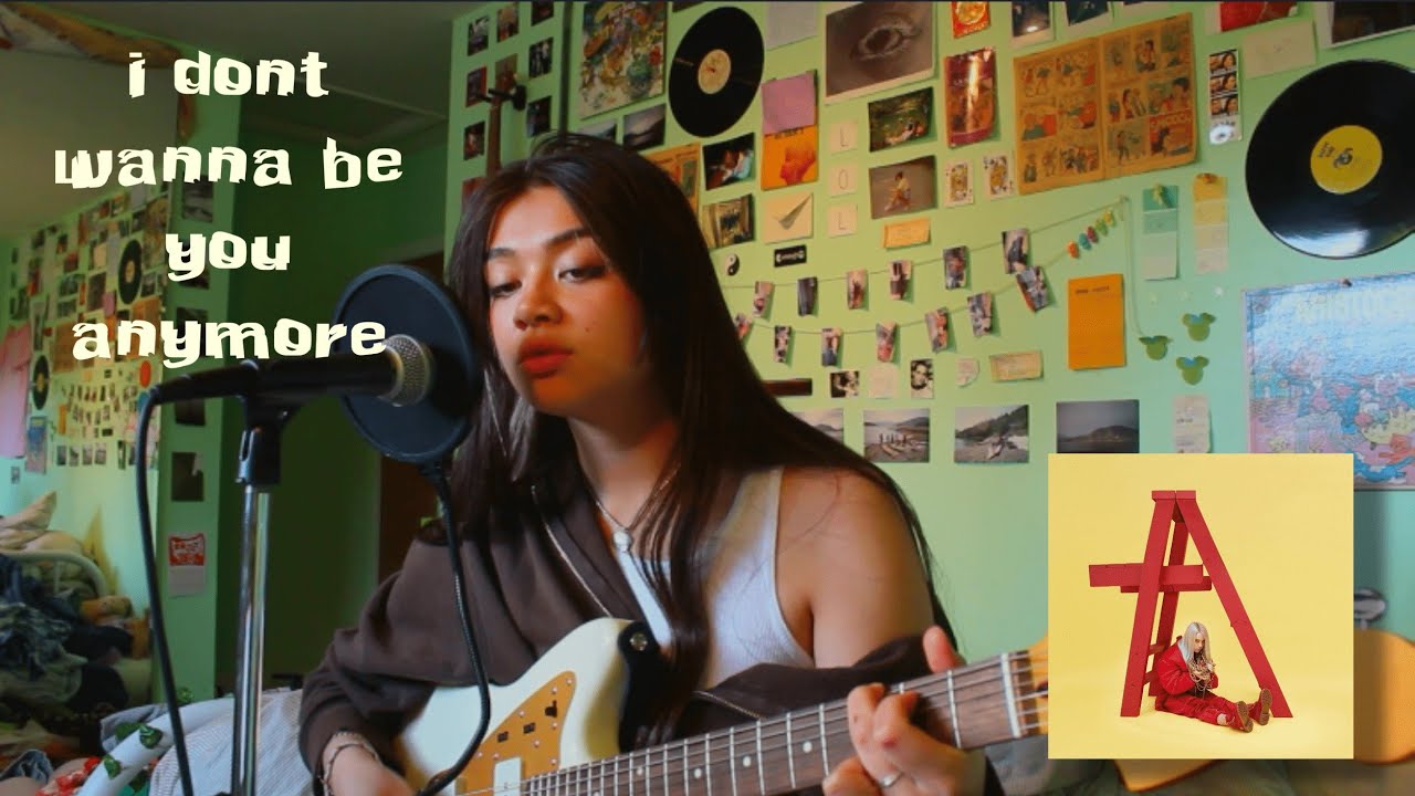 idontwannabeyouanymore by billie eilish - cover