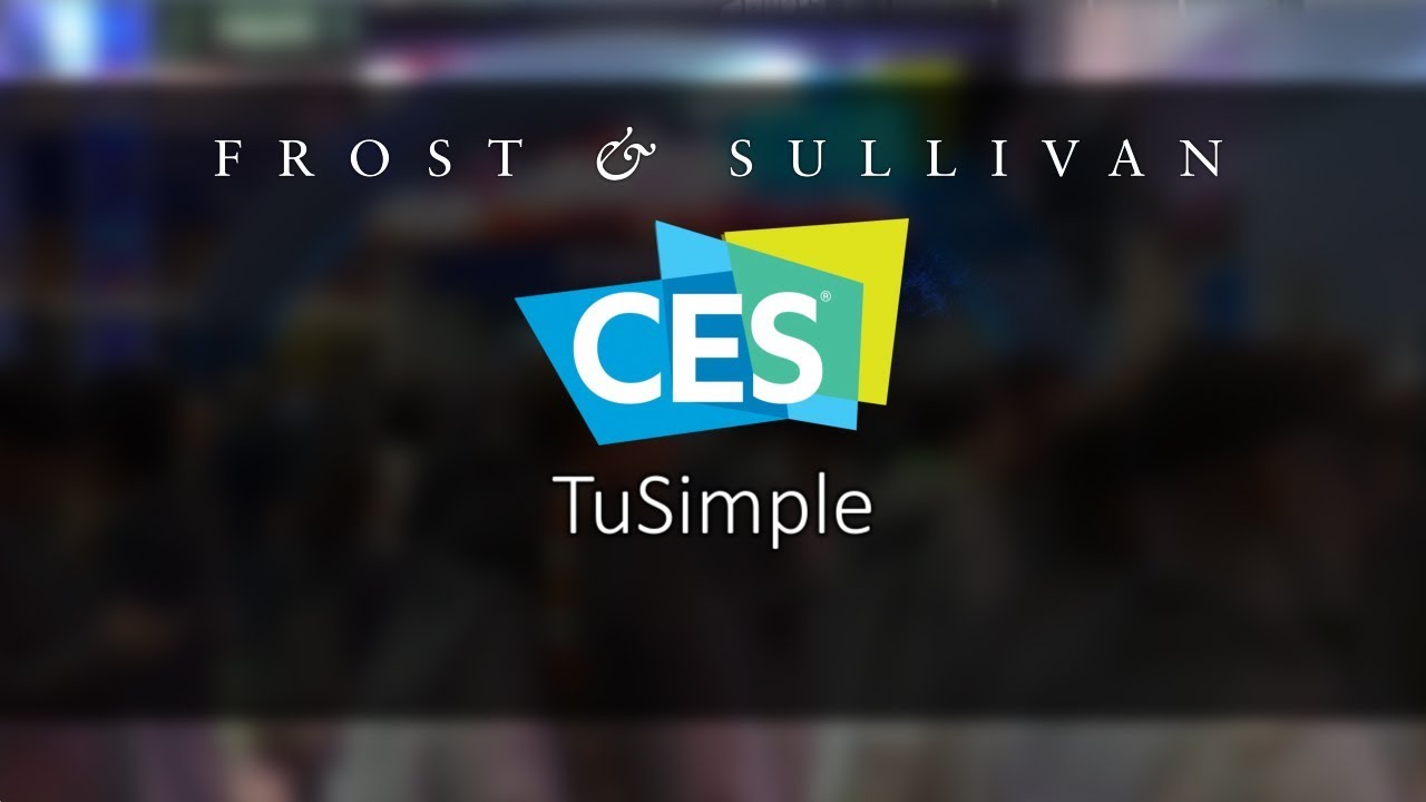 CES 2019, TuSimple, level 4 AI, autonomous mobility and logistics