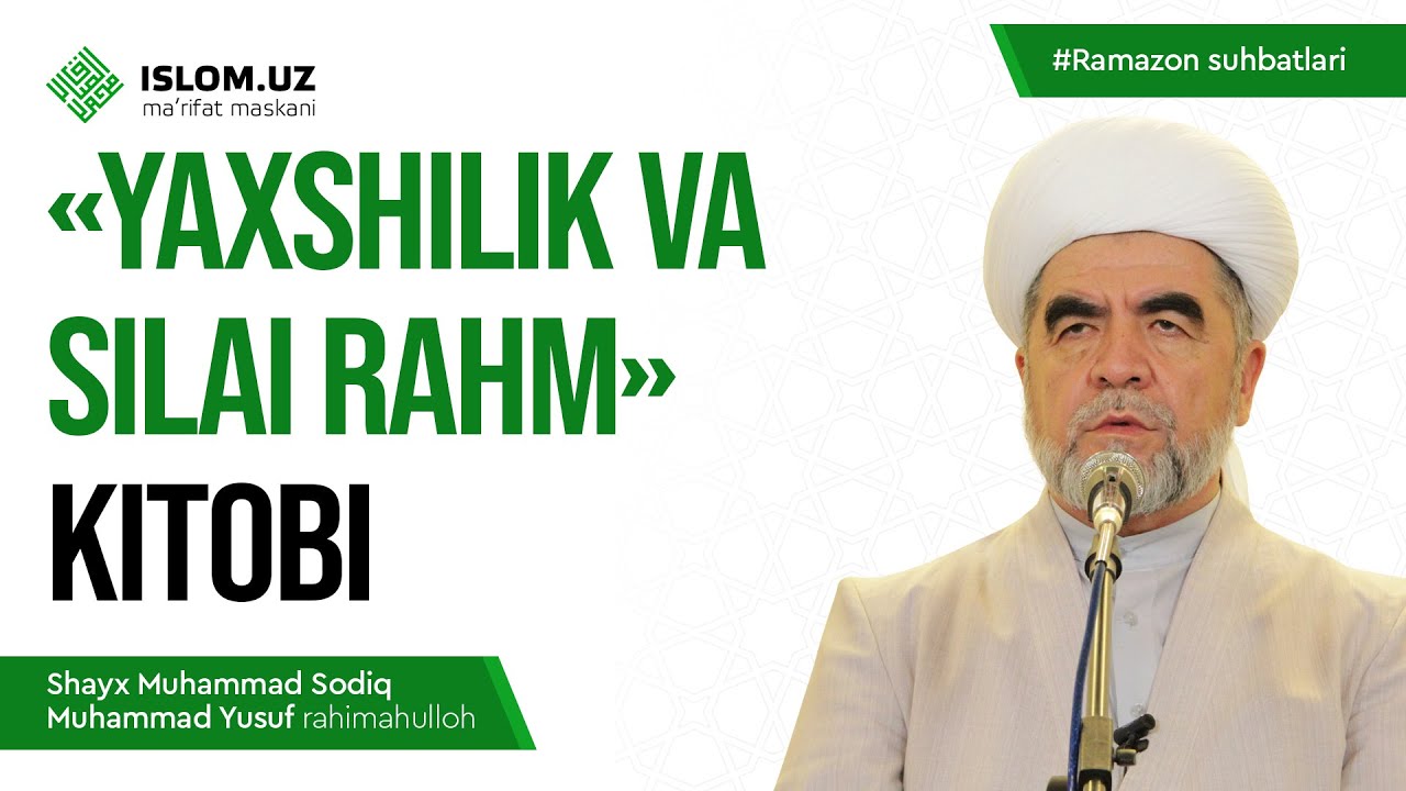 «Yaxshilik va silai rahm» kitobi