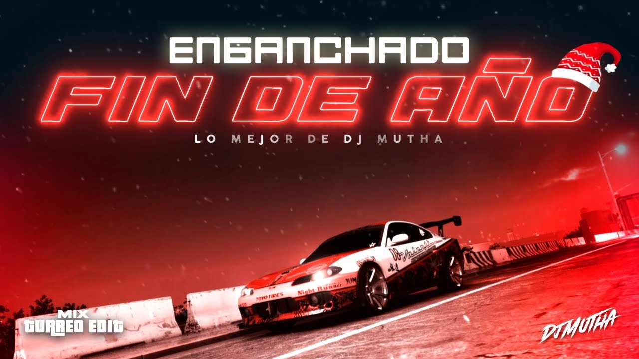 ENGANCHADO DJ MUTHA  ✘ MIX FIN DE AÑO 2023