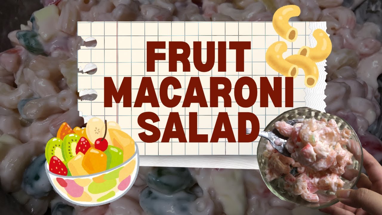 🍒Fruit Macaroni Salad🥣