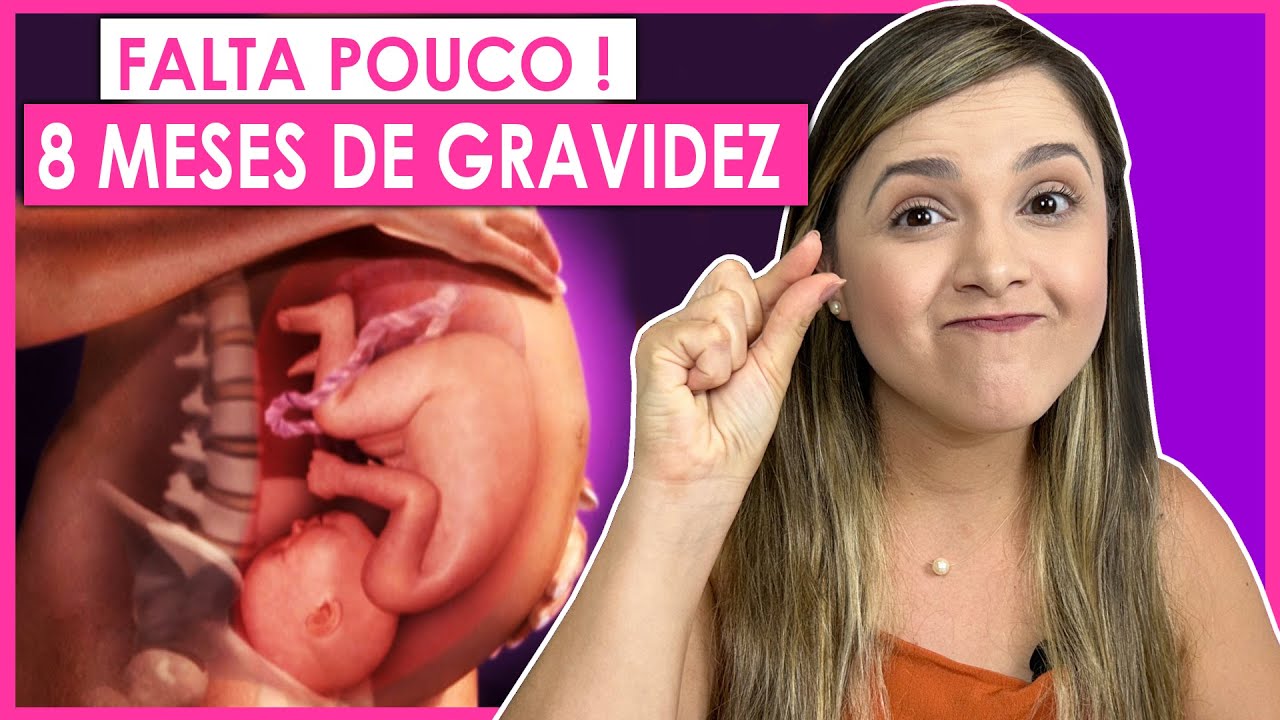 8 MESES DE GRAVIDEZ