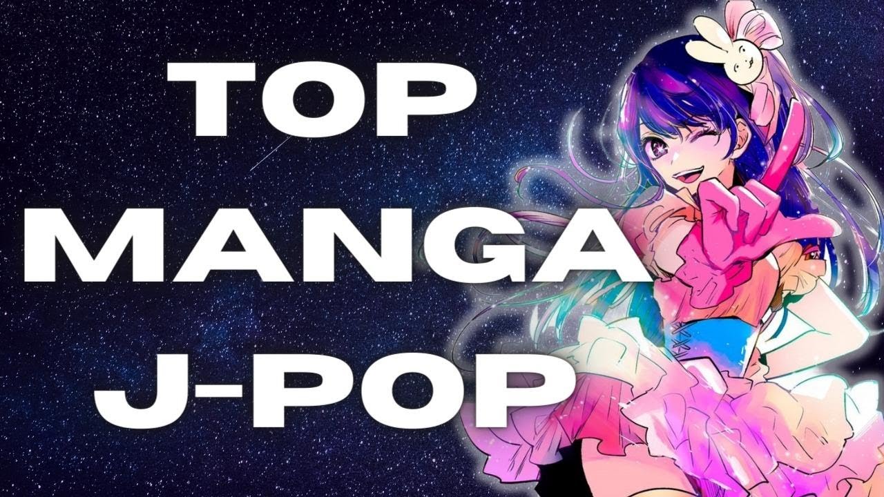 I MIGLIORI MANGA IN CORSO J-POP