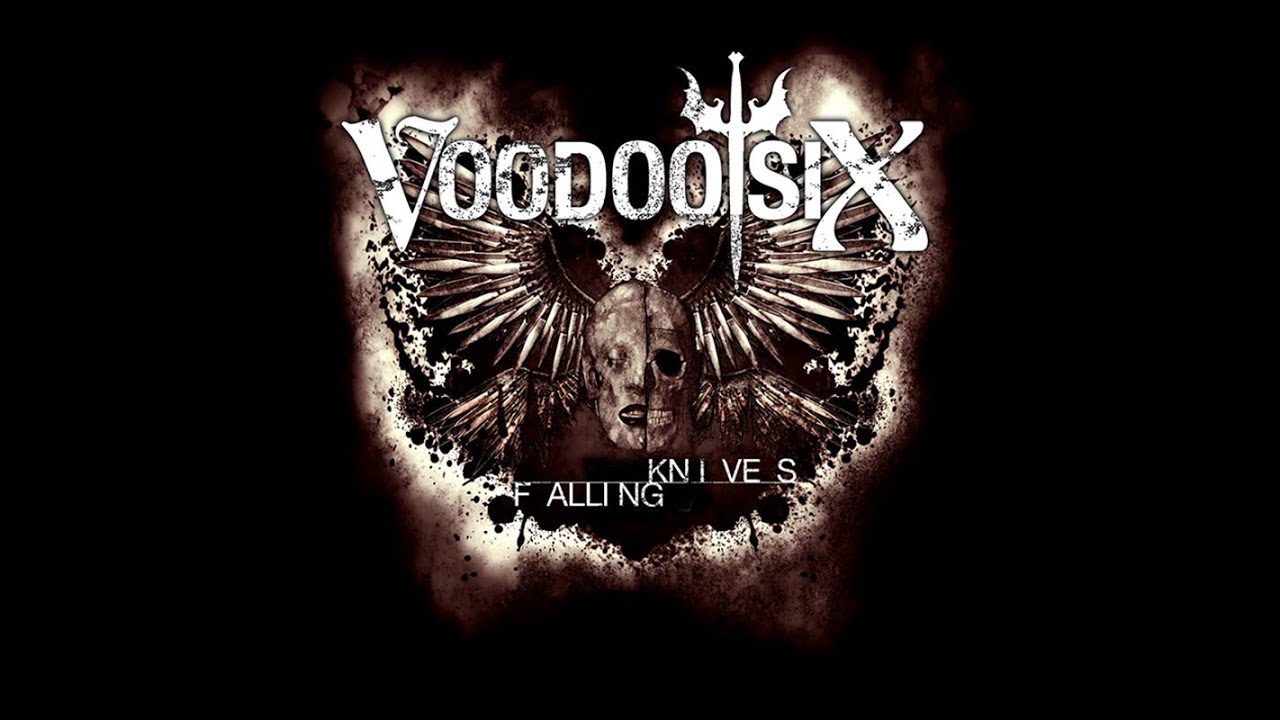 VOODOO SIX - FALLING KNIVES (official video)