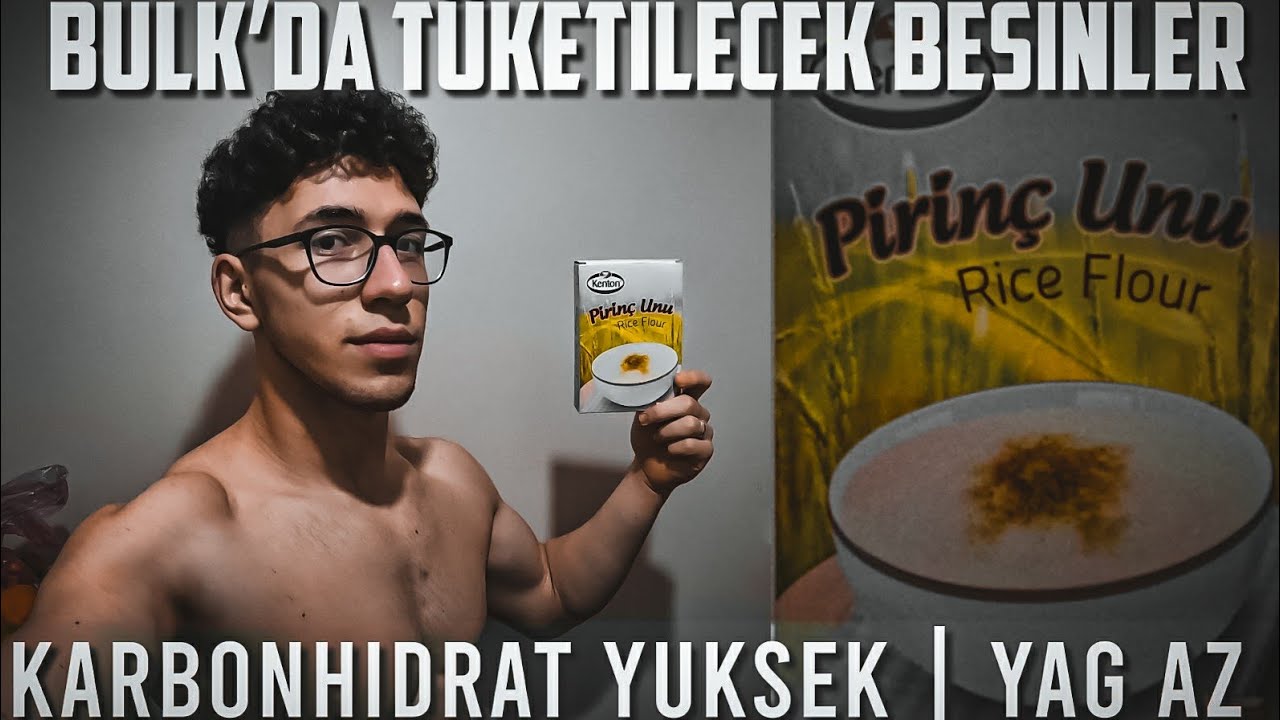 Pirinç Unu İle Kas YAP! (BULK DÖNEMİNDE TÜKETİLECEK BESİNLER) - 3,50TL'YE SÜPER KARBONHİDRAT KAYNAĞI