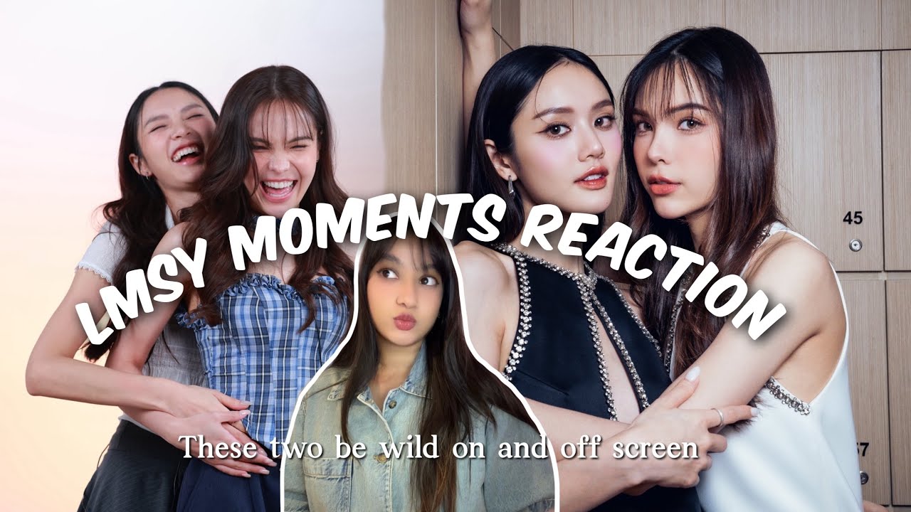 LMSY Moments Cut Reaction Part 2 | Lookmhee Sonya