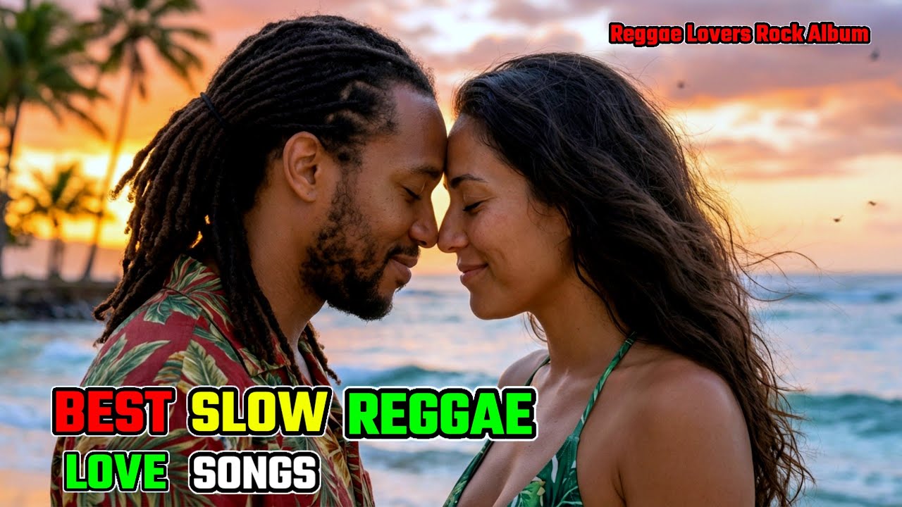 BEST REGGAE 2026 🌴 Romantic Love Songs Playlist