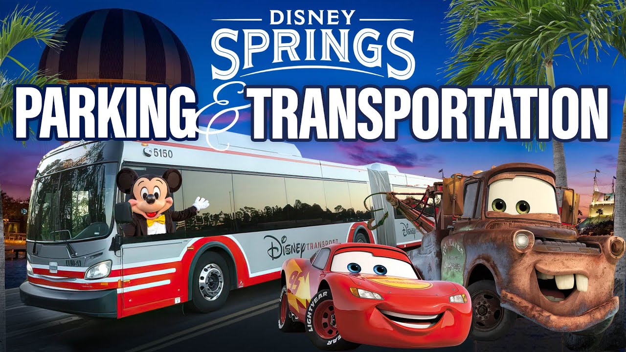 Parking & Transportation in Disney Springs 2022 | Disney World | Orlando, Florida