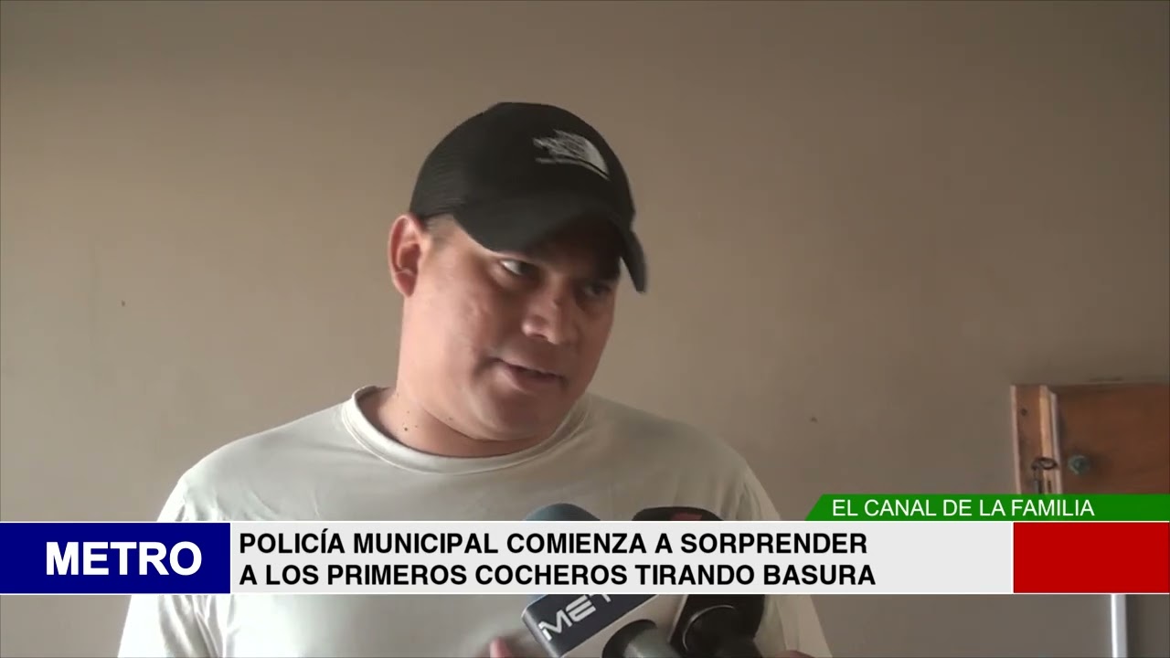 POLICÍA MUNICIPAL COMIENZA A SORPRENDER A LOS PRIMEROS COCHEROS TIRANDO BASURA
