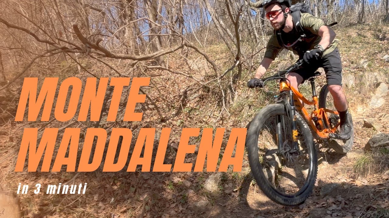 [MTB] MONTE MADDALENA in 3 minuti