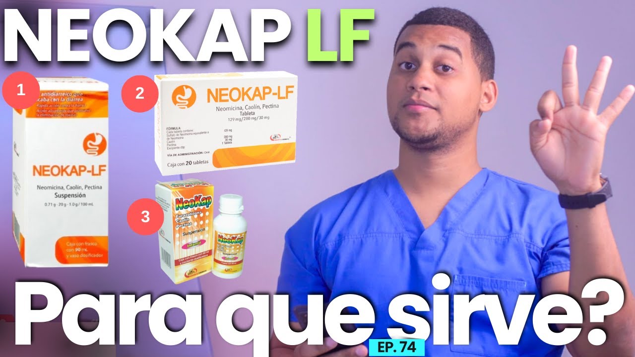 NEOKAP LF PARA QUE SIRVE | 3 COSAS | MEDICAMENTOS